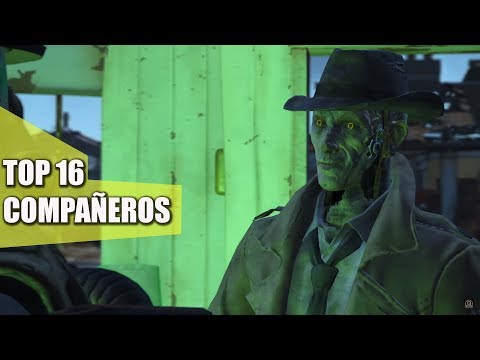 FALLOUT 4 | TOP 16 COMPAÑEROS