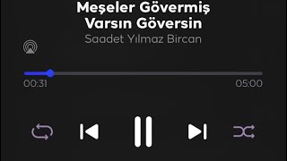 THM - Meşeler Gövermiş Varsın Göversin (Saadet Yılmaz Bircan) Resimi