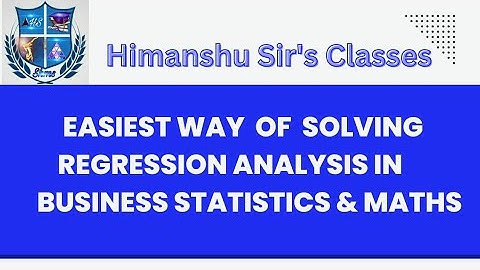 Regression Analysis~Method of Least Squares explained