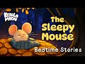 🐭 The Sleepy Mouse 💤 Calming Bedtime Stories from Sleepy Forest 🌙 2 Hours No Midroll Ads🌙 Koala Moon