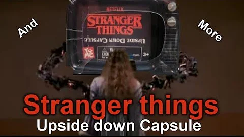 Stranger Things upside down capsule blind bag and more.