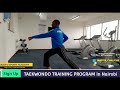 TAEKWONDO Training Program in Nairobi +254705358363