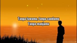 Andmesh - Bisa Tanpamu♬ (Lyrics)