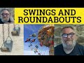 🔵 Swings and Roundabouts Meaning - Swings and Roundabouts Examples - Idioms - Swings and Roundabouts