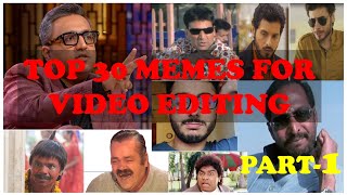 Top 30 Popular Meme Clips For Video Editing 2024 No Copyright Meme Templates Indian Memes