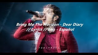 Bring Me The Horizon - Dear Diary  (Sub.  Español - Eng)