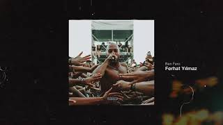 Ben Fero - Ferhat Yilmaz [Prod.by Dj Artz]