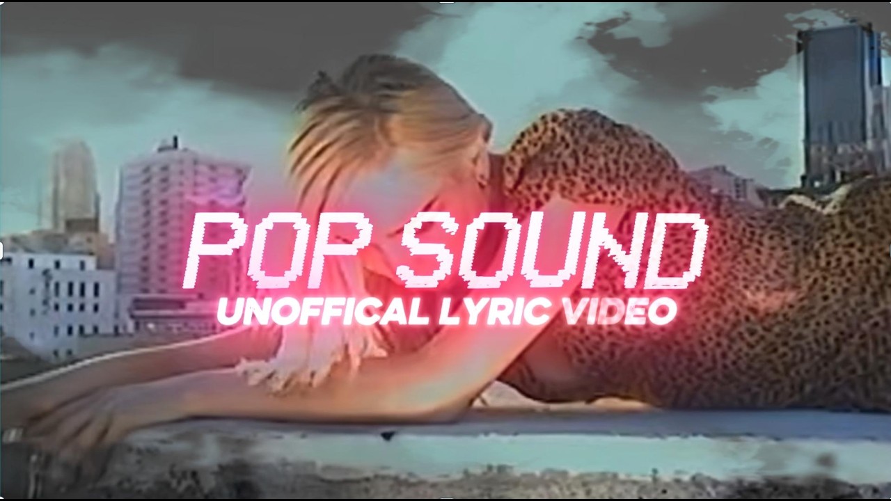 Pop Sound(Unofficial Lyric Video) - Kim Petras