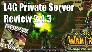 L4G Private Warcraft Server Review 2.4.3
Donate to me via Paypal: https://www.paypal.com/uk/cgi-bin/webscr?cmd flow&SESSION=kXmA3461EzAE9gL-ENJDMzd21tvsJmoyUqjnlIRFNATZxN8_Yuq-FtDWWX4&dispatch=5885d80a13c0db1f8e263663d3faee8d4fe1dd75ca3bd4f11d72275b28239088
L4G website: http://www.looking4group.eu/landing/
This is a review of the Private World of Warcraft Server L4G which is a Burning Crusade 2.4.3 Progressive realm. L4G Private Warcraft Server Review 2.4.3