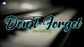 Don't Forget (Nus Mainassy) | Karaoke Dansa Fox Lagu Ambon Keyboard Version
