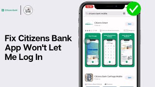 Citizens Bank App Won't Let Me Log In: How to Fix Citizens Bank App Won't Let Me Log In (2024)