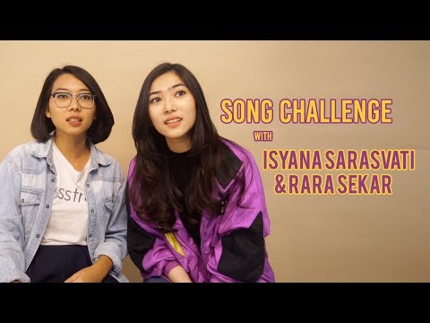 Song Challenge With Isyana Sarasvati & Rara Sekar