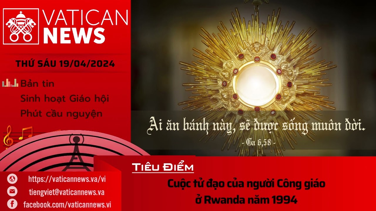 Radio thứ Sáu 19/04/2024 - Vatican News Tiếng Việt