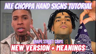 NLE CHOPPA HAND SIGNS TUTORIAL (NEW VERSION + MEANINGS)