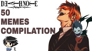 Death Note Memes Compilation 2020 || 50 Death Note Memes