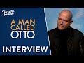 A Man Called Otto - Dir. Marc Forster Interview