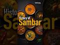 History of sambar