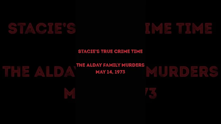 The Alday Family Murders