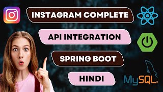 Building Instagram Clone Using Java Full Stack And Integrate The Api Created By Spring Boot In Hindi