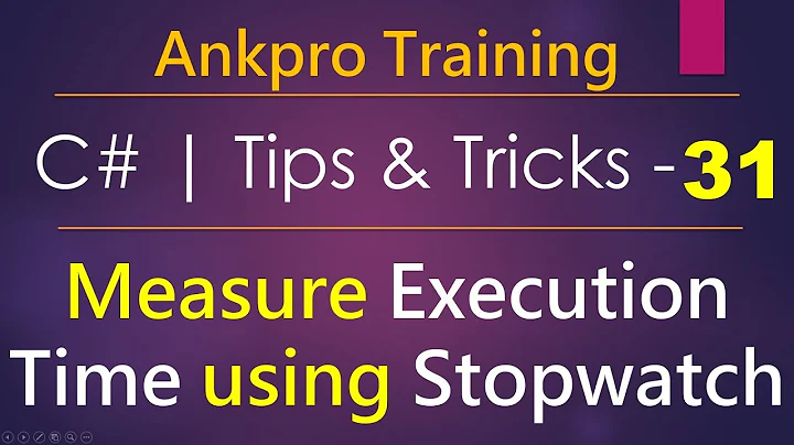 C# tips and tricks 31 - Measure Execution Time using Stopwatch | How to find task execution time?