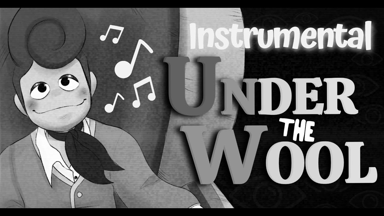 Under the Wool Instrumental YouTube Music