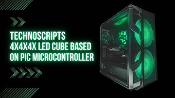 4X4X4X led cube based on PIC Microcontroller