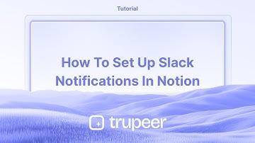 Easy Tutorial | How to set up slack notifications in Notion