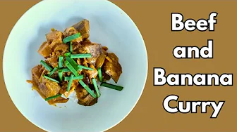 Beef & Banana Curry: An Unexpectedly Delicious Combo!