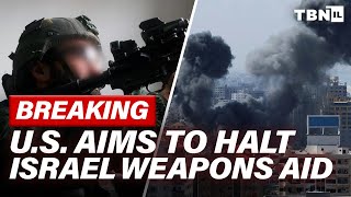 BREAKING: U.S. THREATENS Cutting Israeli Arms Aid; Hamas REINFORCES Central Gaza | TBN Israel screenshot 1