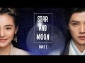 【STAR And MOON】鹿晗 吴倩 Lu Han & Wu Qian || ดาวเกี้ยวเดือน || p