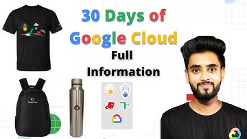 30 days of google cloud platform complete information | Google Cloud Program