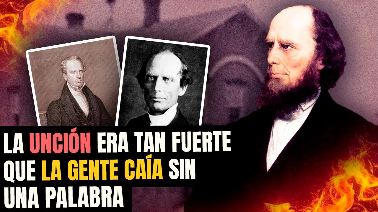 La Unción de Charles Finney – Personas Caían Sin Él Decir Nada