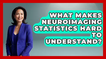 What Makes Neuroimaging Statistics Hard To Understand? - Neurotech Insight Pro