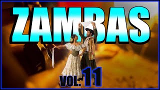 Enganchado de ZAMBAS - Folklore ARGENTINO 2020  Vol. 11