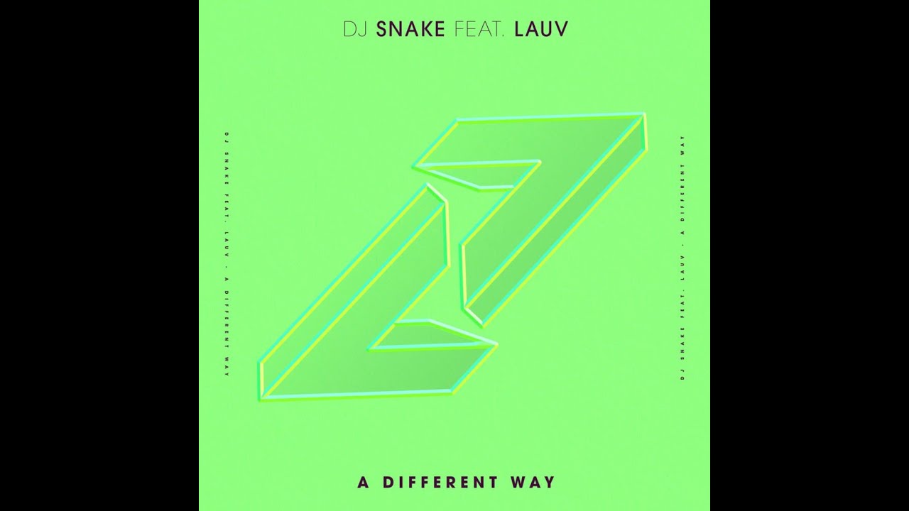DJ Snake & Lauv -