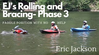 How to do the Kayak Roll- PHASE 3 - EJ's ROLLING AND BRACING