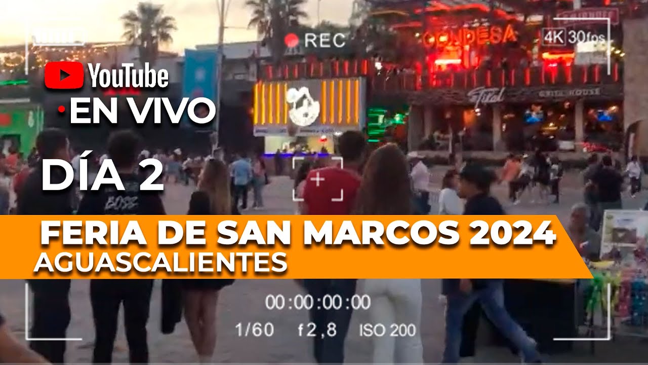 En VIVO desde la Feria de SAN MARCOS 2024 - Aguascalientes (Día 2)