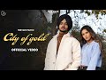 City Of Gold : Nirvair Pannu (Full Video) Deep Royce | Latest Punjabi Song 2020 | Juke Dock