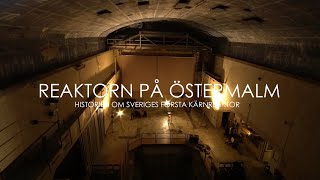 Stockholmiana: Reaktorn på Östermalm (R1) - Historien om Sveriges första kärnreaktor