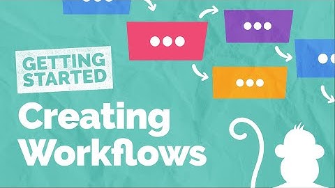 Creating Workflows