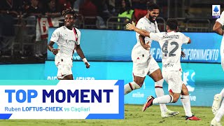 Loftus-Cheek opens his account in style | Top Moment | Cagliari-Milan | Serie A 2023\/24