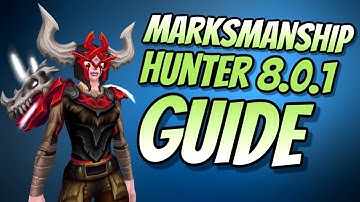 Marksmanship Hunter DPS PvE Guide 8.0.1 | Talent & Rotation | World of Warcraft Battle for Azeroth