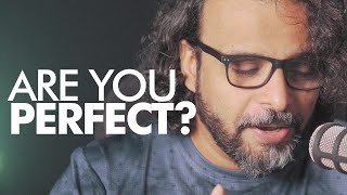 Are you trying to be Perfect in everything? - اردو / हिंदी [Eng Sub]