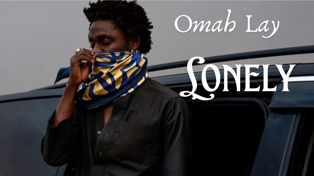 Omah Lay – Lonely (Official Lyrics Video)