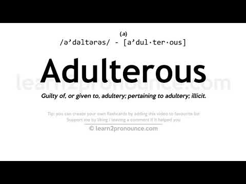 Pronunciation of Adulterous | Definition of Adulterous