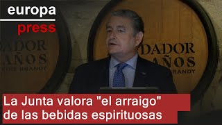 La Junta de Andalucía subraya &quot;el arraigo&quot; de las bebidas espirituosas en Andalucía