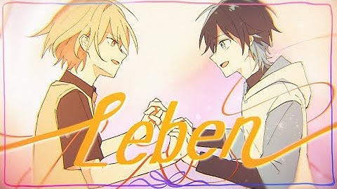 【MV】Leben／そうま