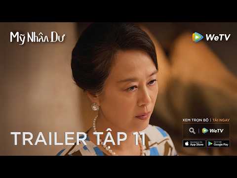 VIETSUB | Mỹ Nhân Dư | Trailer tập 11 | Vương Giai Giai, Lý Nhất Đồng, Thường Hoa Sâm | WeTV