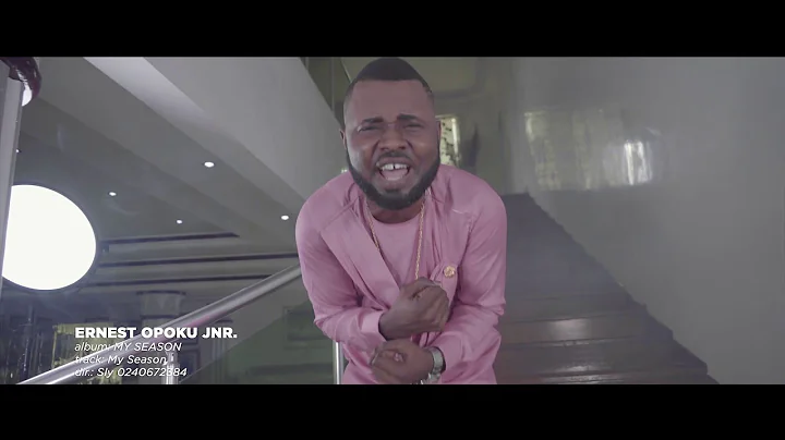 Ernest opoku junior Latest song#Tittle my season