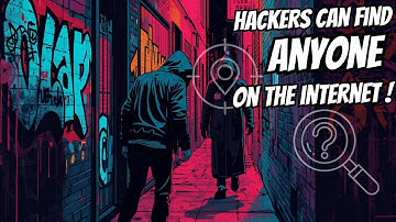 How hackers find anyone (OSINT)
